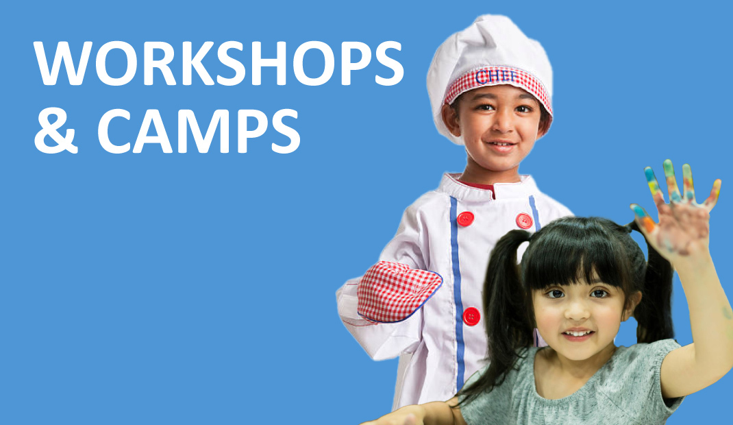 Workshops and Camps